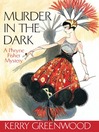 Murder in the Dark (eBook): Phryne Fisher Series, Book 16
